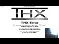 THX Error Remastered
