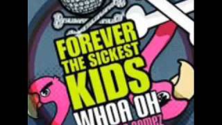 Forever The Sickest Kids Featuring Selena Gomez - Whoa Oh! - Full Song