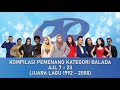 Pemenang Kategori Balada AJL 7 23 Juara Lagu 1992 2008