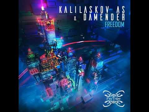 Kalilaskov As & Damender - Freedom (Full Version) "PsyTribe Records" U.S.A