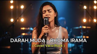 Download lagu DARAH MUDA - ROCK VERSION | RHOMA IRAMA COVER BY STUDIO MUSIC AI mp3