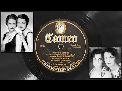 The Ponce Sisters - Black Bottom ~1926