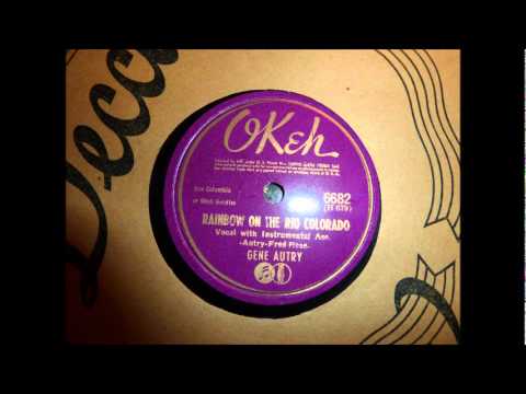 Rainbow On The Rio Colorado, by Gene Autry