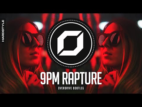 HARDSTYLE ◉ ATB x iiO - 9PM Rapture (OverDrive Bootleg) feat. Nadia Ali
