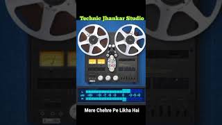 Download lagu Mere Chehre Pe Likha Hai _ Technic Jhankar mp3