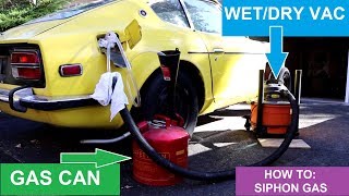How to Siphon Gas Using A Wet Dry Vac