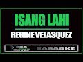 Isang Lahi - Regine Velasquez (KARAOKE)