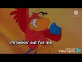 I Am Looking Out For Me Song Lyrics Aladdin 2 The Return Of Jafar