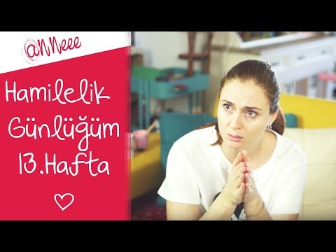 Hamilelik Günlüğüm | 13. Hafta