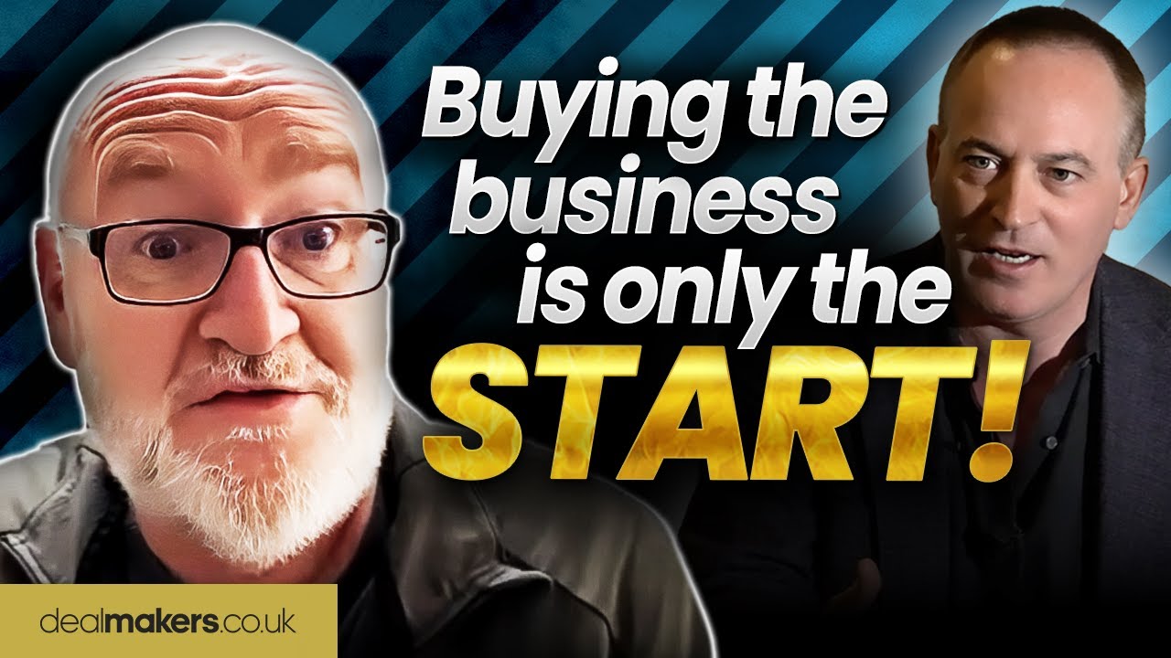 Buying the BUSINESS is only the START!