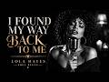 I Found My Way Back to Me - Lola Hayes | Soul Blues | Emotional Blues