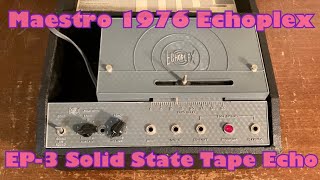 Video thumbnail for Maestro 1976 Echoplex EP-3 Light Gray [Solid State Tape Echo] by HOWL GUITARS