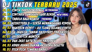 Download lagu DJ TIKTOK TERBARU 2025 I DJ CINTA DARI SEBERANG 🎵 DJ CINTAKU SUNGGUH LUAR BIASA 🎵 FULL ALBUM  mp3 Download lagu DJ TIKTOK TERBARU 2025 I DJ CINTA DARI SEBERANG 🎵 DJ CINTAKU SUNGGUH LUAR BIASA 🎵 FULL ALBUM  mp3