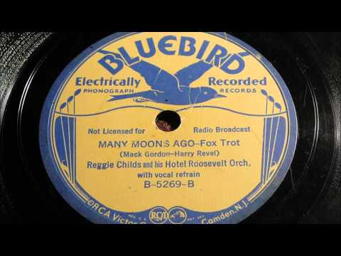 Reggie Childs & His Hotel Roosevelt Orchestra - Many Moons Ago
