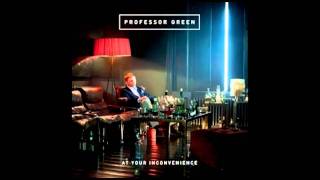 Professor Green ft Ruth Anne - Remedy (At Your Inconvenience)