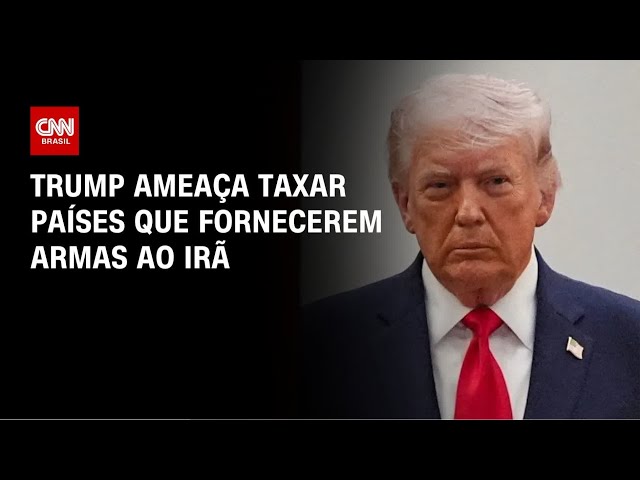 Trump ameaça taxa de 50% a países que fornecerem armas ao Irã | CNN 360º