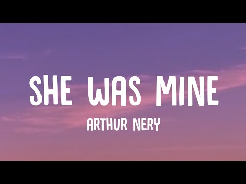 Arthur Nery - She Was Mine (Lyrics)
