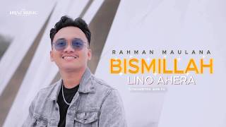 Download lagu ▶️ Rahman Maulana - Bismillah Lino Ahera | Cover  mp3