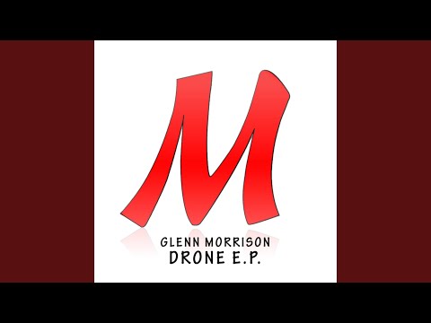 download lagu mp3 mp4 Glenn Morrison Drone 2009, download mp3 Glenn Morrison Drone 2009 free download, download mp3 Glenn Morrison Drone 2009