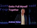 Andrew Nolan Gotta Pull Myself Together 2025 Cover Of The Nolans Classic Hit Visualiser Video