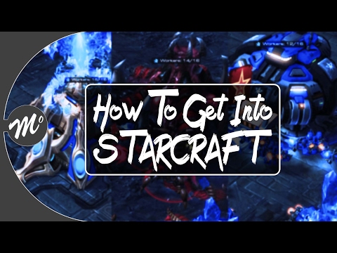 A Portal To StarCraft: How To Get into StarCraft (Episode 1)