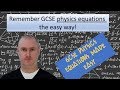 Remembering GCSE physics equations made easy