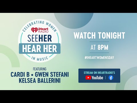 SeeHer, Hear Her: Celebrating Women In Music Feat. Cardi B, Gwen Stefani & Kelsea Ballerini!