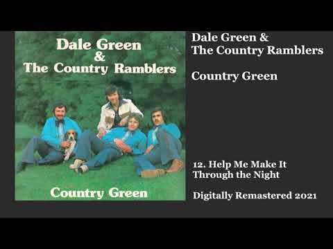 Dale Green And The Country Ramblers - Help Me Make It Through The Night (2021 Remaster)