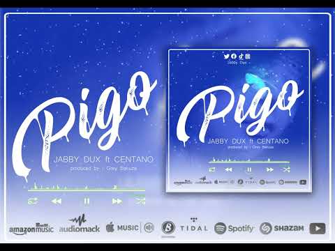 Jabby Dux ft. Centano - Pigo (Official Music Audio)
