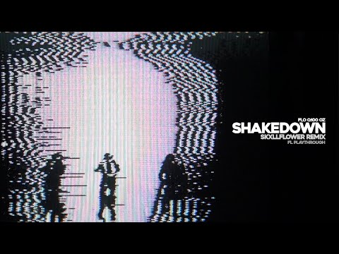 flo, q100, øz - shakedown (skxllflower remix)