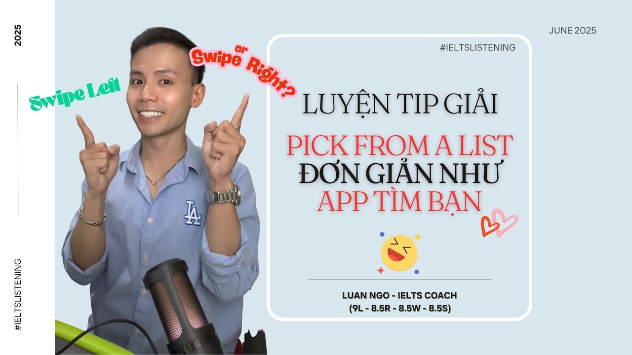 Tip giải dạng khó Listening dễ như app hẹn hò! :))