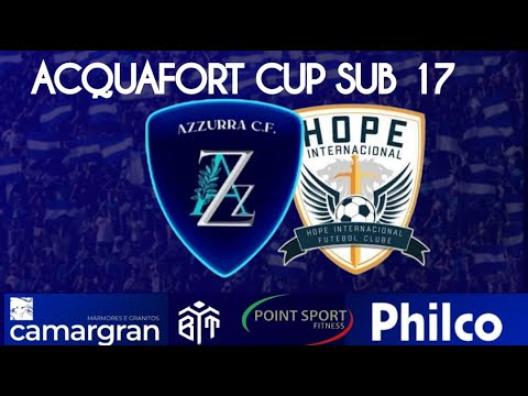 AZZURRA CF X HOPE INTERNACIONAL - ACQUAFORT CUP SUB 17