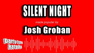 Josh Groban - Silent Night (Karaoke Version)