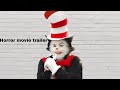 The Cat In The Hat Horror Movie Trailer