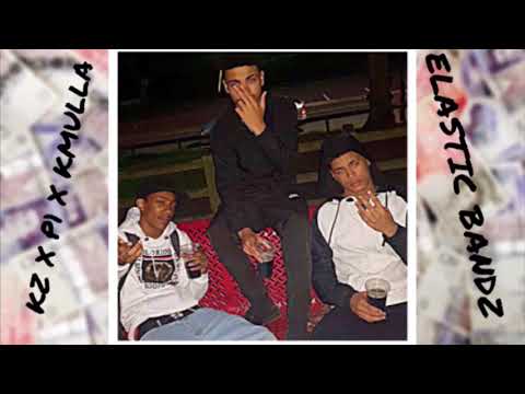KZ X P1 ft KMULLA - ELASTIC BANDZ(Official Audio)