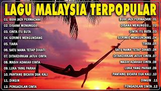 Download lagu Lagu Malaysia Lama Populer | Lagu Malaysia Full Album Tanpa Iklan😘 mp3
