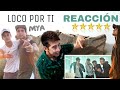 REACCIÓN: Mya ft. Abraham Mateo, Feid - Loco Por Ti REACCIÓN: Mya ft. Abraham Mateo, Feid - Loco Por Ti