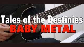 Tales of the Destinies  BABY METAL  cover