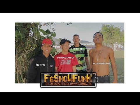 MEDLEY MC RAFINHA RK, MC XENON, MC CASTANHA E MC TWO (FéShoWFunK)