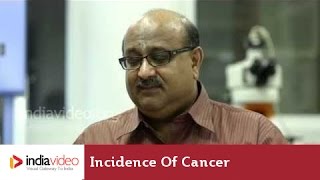 How common is cancer in India? 