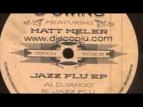 Matt Meler - Jazz Flu - Jazz Flu Ep