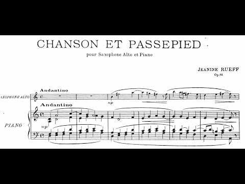 Chansonne et Passepied  Op.16 (1951)  pour saxophone et piano by Jeanine Rueff (1922-1999)