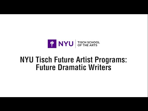 Future Dramatic Writers Workshop at NYU Tisch School of the Arts
