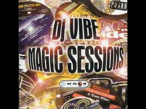 DJ Vibe   Magic Sessions Part 1
