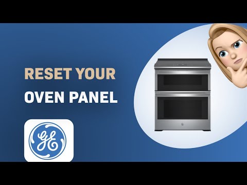 How to Reset Your GE Profile PS960YPFS Oven Panel - Easy Step-By-Step Guide