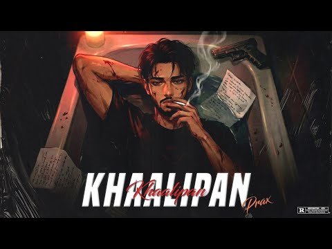 PRAX - KHAALIPAN || Prod. By Prax  (Official Music Video)