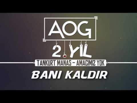 Tankurt Manas   Amacımız Yok Lan