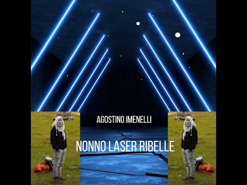 Agostino Imenelli - Nonno Laser Ribelle (Full Album) [2024]