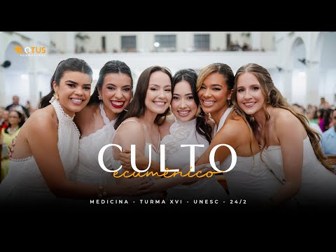 CULTO ECUMÊNICO - MEDICINA UNESC TURMA XVI - LOTUS FORMATURAS