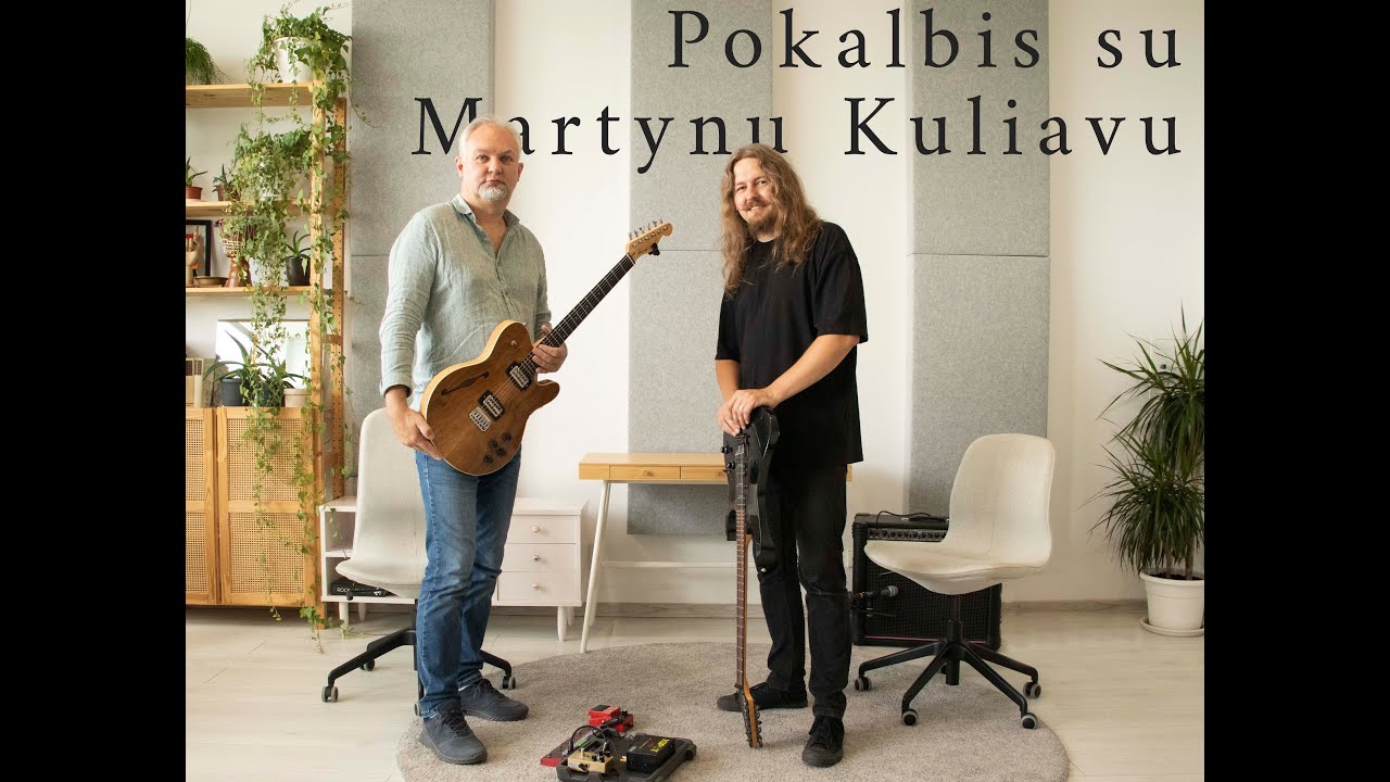 Pokalbis su Martynu Kuliavu